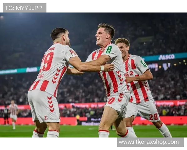 科隆再次失利,德甲征程愈发艰难 科隆再次失利,德甲征程愈发艰难